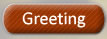 Greeting